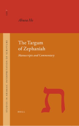 The Targum Of Zephaniah Studies In The Aramaic Interpretation Of Scripture 7 Ahuva Ho