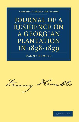 Journal Of A Residence On A Georgian Plantation In 18381839 Reprint Fanny Kemble