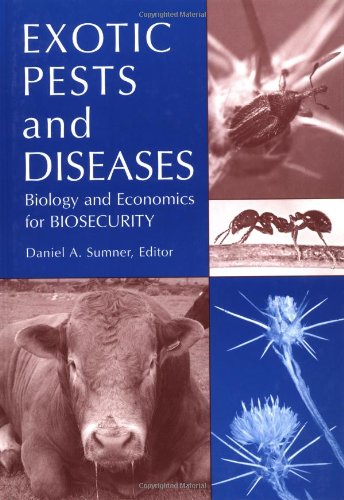 Exotic Pests And Diseases Biology And Economics For Biosecurity 1st Edition Daniel A Sumner