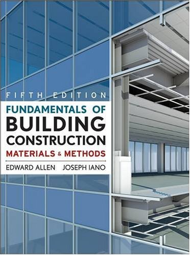 Fundamentals Of Building Construction Materials Methods Fifth Edition 5th Edward Allen