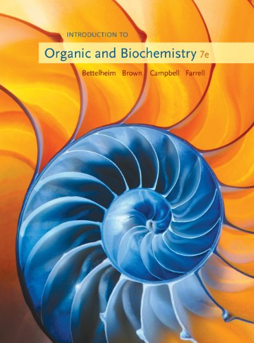 Introduction To Organic And Biochemistry Seventh Edition 7th Edition Frederick A Bettelheim