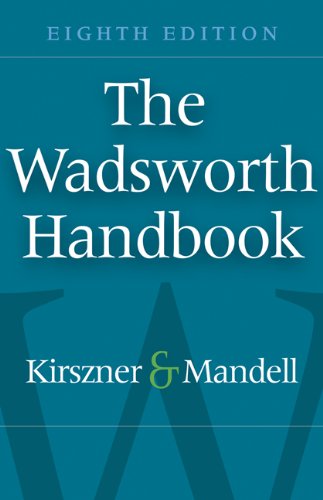 The Wadsworth Handbook 8th Edition Laurie G Kirszner Stephen R Mandell