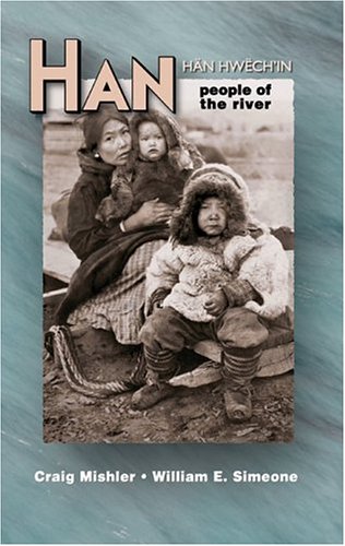Han People Of The River 1st Edition Craig Mishler
