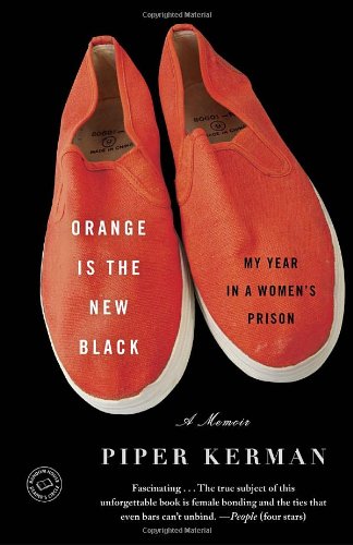 Orange Is The New Black Reprint Piper Kerman