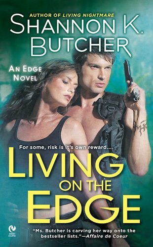 Living On The Edge An Edge Novel Shannon K Butcher