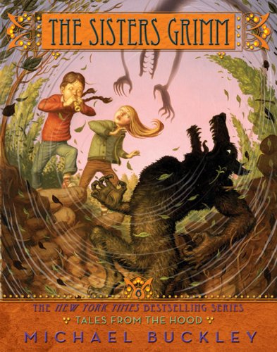 The Sisters Grimm Book Six Tales From The Hood 1st Edition Michael Buckley