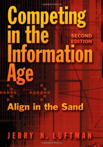 Competing In The Information Age Align In The Sand 2nd Edition Jerry N Luftman
