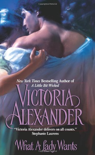 What A Lady Wants Last Man Standing Book 2 Victoria Alexander