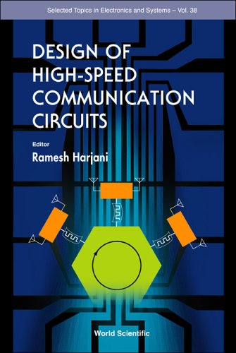 Design Of Highspeed Communication Circuits Selcted Topics In Electronics And Systems Ramesh Harjani