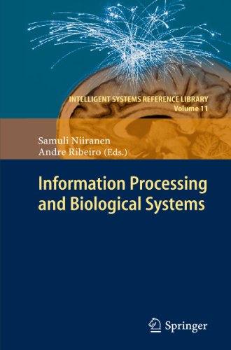 Information Processing And Biological Systems 1st Edition Samuli Niiranen