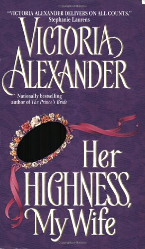 Her Highness My Wife Effington Family Book 5 Victoria Alexander