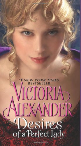 Desires Of A Perfect Lady Harrington Family Book 3 Original Victoria Alexander