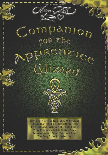 Companion For The Apprentice Wizard Oberon Zellravenheart