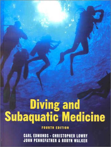Diving And Subaquatic Medicine Hodder Arnold Publication 4th Edition Carl Edmonds