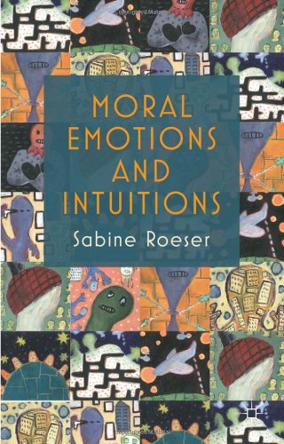 Moral Emotions And Intuitions 1st Edition Sabine Roeser