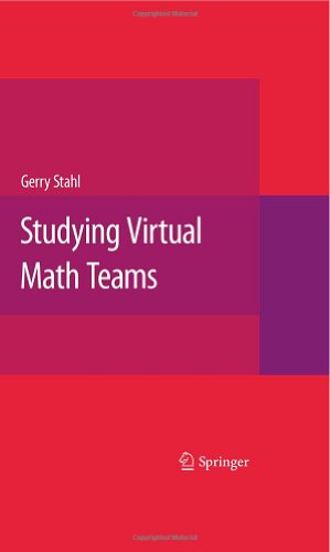 Studying Virtual Math Teams 1st Edition Gerry Stahl Auth Gerry Stahl Eds