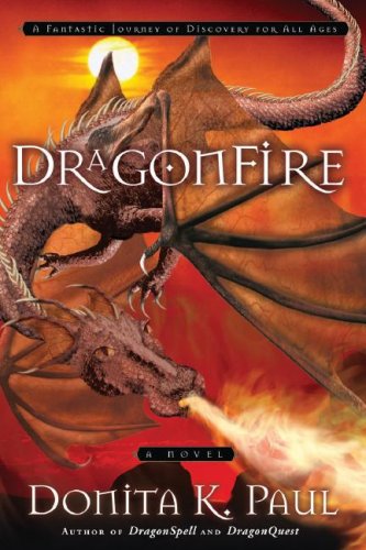 Dragonfire Donita K Paul