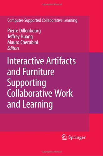 Interactive Artifacts And Furniture Supporting Collaborative Work And Learning 1st Edition J Huang