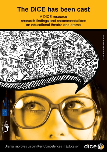 The Dice Has Been Cast A Dice Resource Research Findings And Recommendations On Educational Theatre And Drama Ed Cziboly