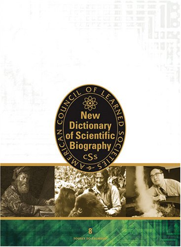 New Dictionary Of Scientific Biography Dictionary Of Scientific Biography 8 Vols 1st Edition Noretta Koertge