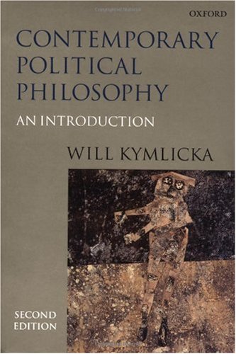 Contemporary Political Philosophy An Introduction Second Edition 2nd Edition Will Kymlicka