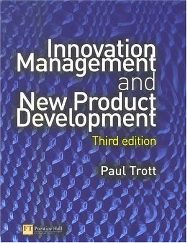 Innovation Management And New Product Development 3rd Edition Paul Trott