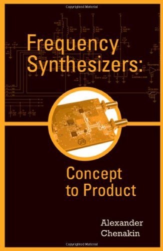 Frequency Synthesizers From Concept To Product Artech House Microwave Library 1st Edition Alexander Chenakin