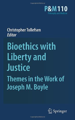 Bioethics With Liberty And Justice Themes In The Work Of Joseph M Boyle 1st Edition Donald Marquis Auth