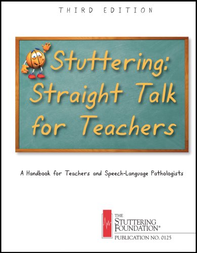 Stuttering Straight Talk For Teachers Handbook Stuttering Foundation Of America
