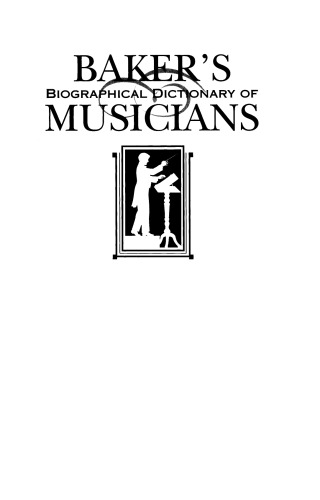 Bakers Biographical Dictionary Of Musicians Centennial Edition 6 Volume Set 9th Edition Nicolas Slonimsky