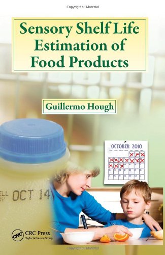 Sensory Shelf Life Estimation Of Food Products 1st Edition Guillermo Hough
