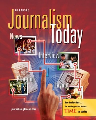 Journalism Today 7 Student Edition Glencoe Mcgrawhill