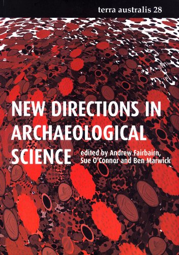 New Directions In Archaeological Science Terra Australis 28 Andrew Fairbairn