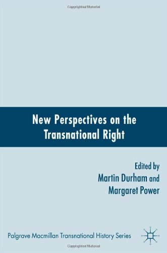 New Perspectives On The Transnational Right Palgrave Macmillan Transnational History Martin Durham