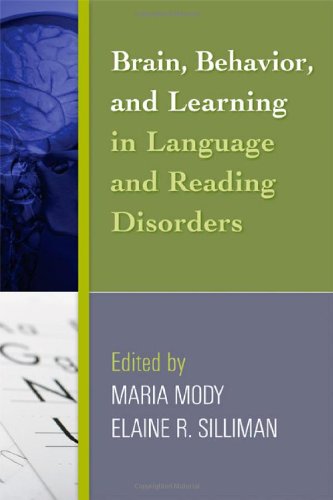 Brain Behavior And Learning In Language And Reading Disorders Challenges In Language And Literacy 1st Edition Maria Mody Phd