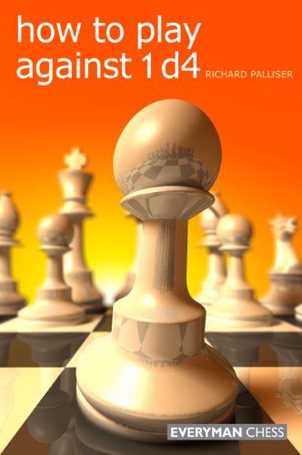 How To Play Against 1 D4 First Richard Palliser