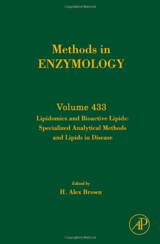 Lipidomics And Bioactive Lipids Specialized Analytical Methods And Lipids In Disease 1st Edition H Alex Brown