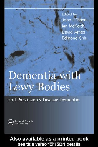Dementia With Lewy Bodies And Parkinsons Disease Dementia 1st Edition John Obrien