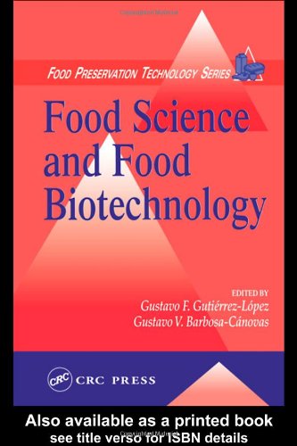 Food Science And Food Biotechnology 1st Edition Gustavo F Gutierrezlopez