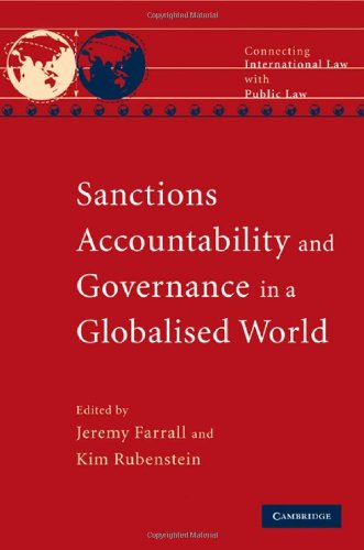 Sanctions Accountability And Governance In A Globalised World Connecting International Law With Public Law 1st Edition Jeremy Farrall
