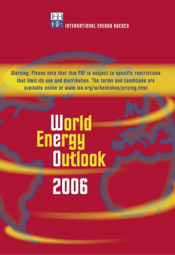 World Energy Outlook 2006 International Energy Agency