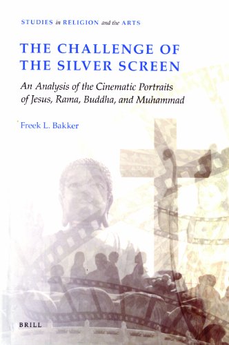 The Challenge Of The Silver Screen Studies In Religion And The Arts Freek L Bakker