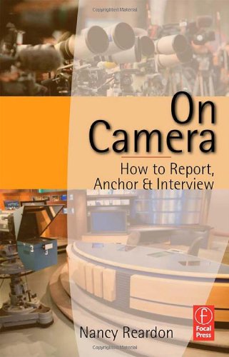 On Camera How To Report Anchor Interview Nancy Reardon Tom Flynn