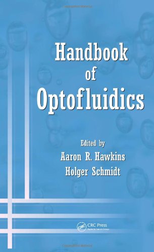 Handbook Of Optofluidics 1st Edition Aaron R Hawkins Holger Schmidt