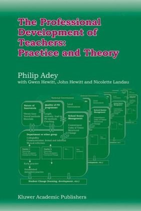 The Professional Development Of Teachers Practice And Theory 1st Edition Philip Adey