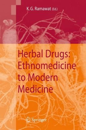 Herbal Drugs Ethnomedicine To Modern Medicine 1st Edition Kg Ramawat
