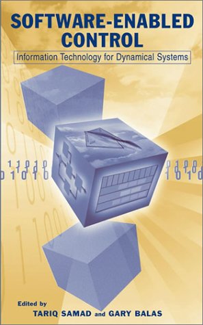 Softwareenabled Control Information Technology For Dynamical Systems 1st Edition Tariq Samad