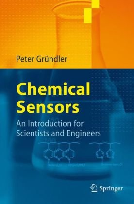 Chemical Sensors An Introduction For Scientists And Engineers 1st Edition Peter Grndler Auth
