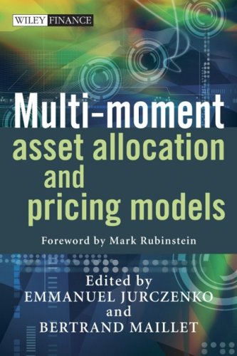 Multimoment Asset Allocation And Pricing Models The Wiley Finance Series 1st Edition Emmanuel Jurczenko