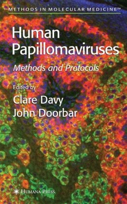 Human Papillomaviruses Methods And Protocols Methods In Molecular Biology 1st Edition Clare Davy
